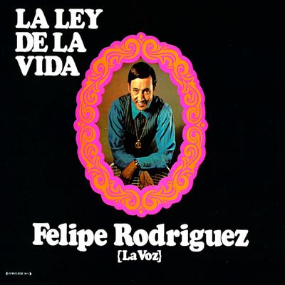 Felipe "La Voz" Rodríguez's cover