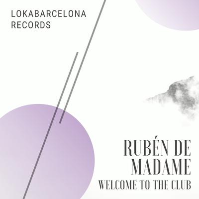 Welcome to the Club (Original Mix)'s cover