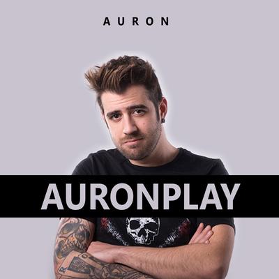 Auronplay's cover