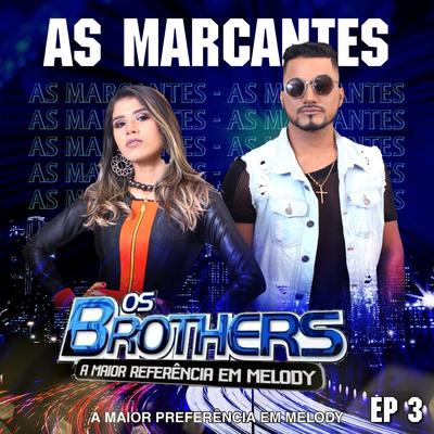 As Marcantes, Ep. 3's cover