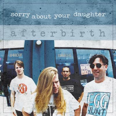 Sorry About Your Daughter's cover