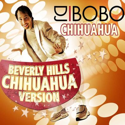 Chihuahua (Rikki&Daz Radio Version) By DJ BoBo's cover