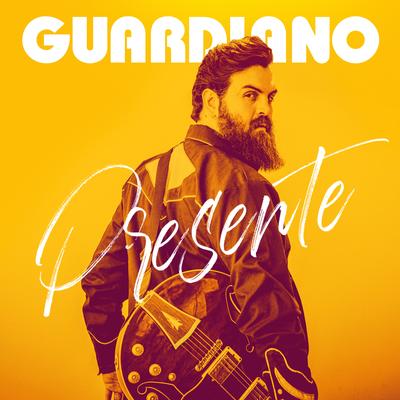 Presente By Guardiano's cover