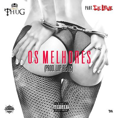 Os Melhores By Diego Thug, De Leve's cover