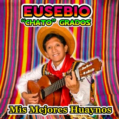 Eusebio Chato Grados's cover