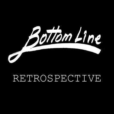 Bottom Line Records Retrospective's cover
