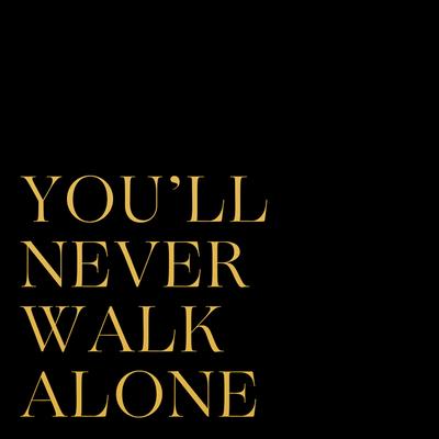 You'll Never Walk Alone's cover