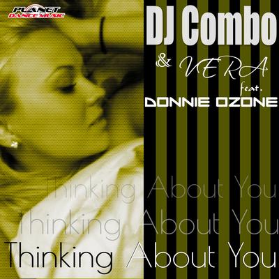 Thinking About You (Radio Edit) By Vera, DJ Combo, Donnie Ozone's cover