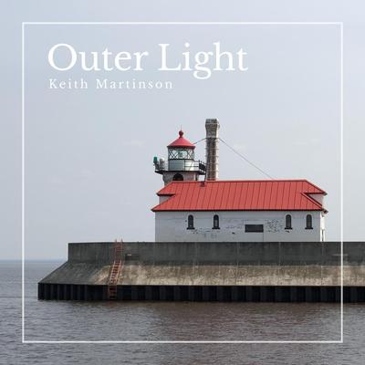 Outer Light By Keith Martinson's cover