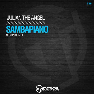 Sambapiano (Original Mix) By Julian The Angel's cover