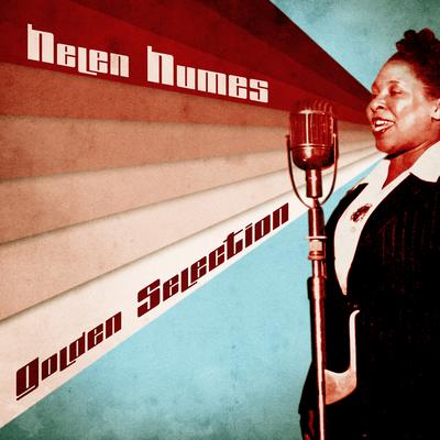 He Don't Love Me Anymore (Remastered) By Helen Humes's cover
