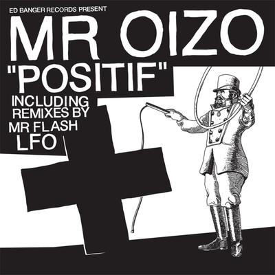 Positif By Mr. Oizo's cover