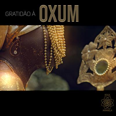 Gratidão à Oxum By Rosa Amarela's cover