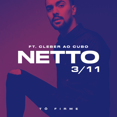 Tô Firme 3/11 By Netto, Cleber Ao Cubo's cover