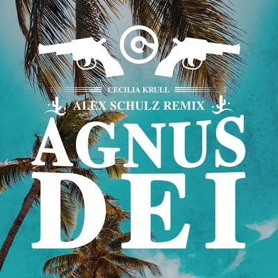 Agnus Dei (Alex Schulz Remix)'s cover