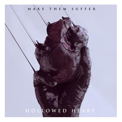 Hollowed Heart By Make Them Suffer's cover