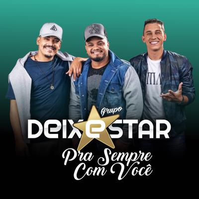 Pra Sempre Com Você By Deixestar's cover