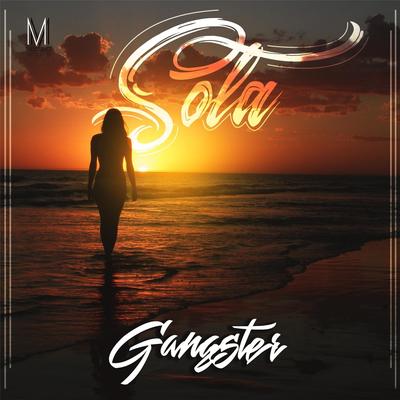 Sola By Gangster's cover