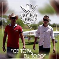 Cowboy & Fora Da Lei's avatar cover