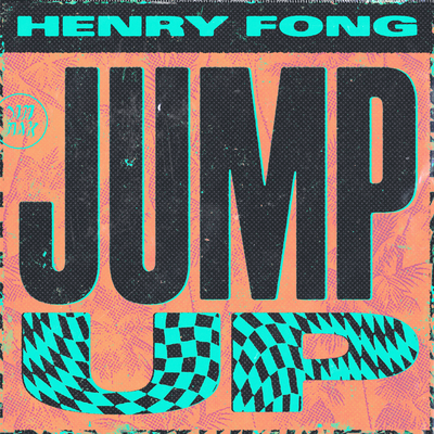 Jump Up By Henry Fong's cover