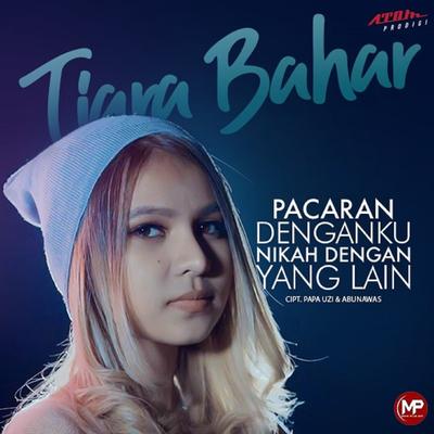 Pacaran Denganku Nikah Dengan Yang Lain By Tiara Bahar's cover