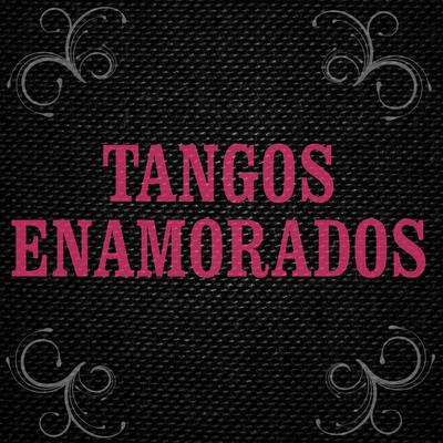 Tangos Enamorados's cover