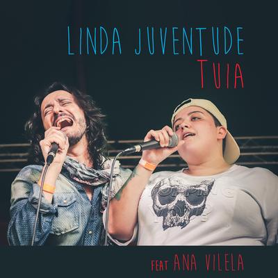 Linda Juventude By Ana Vilela, Tuia's cover