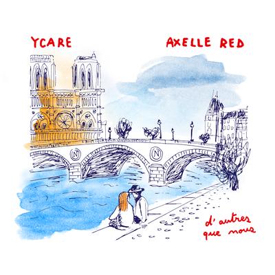 D'autres que nous (14 boulevard Saint-Michel) By Ycare, Axelle Red's cover