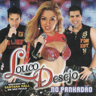 Larga do Meu Pé (Ao Vivo) By Louco Desejo's cover