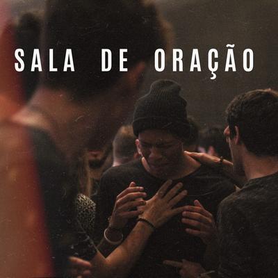 Sala de Oração Agosto (Período 1) (Ao Vivo)'s cover