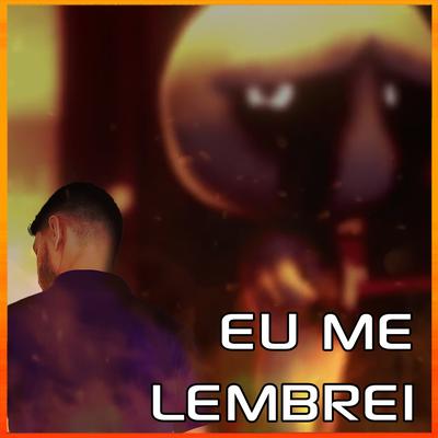 Eu Me Lembrei (No Meu Caminho) By Jimmy Maximus, Marcelo Kirito's cover