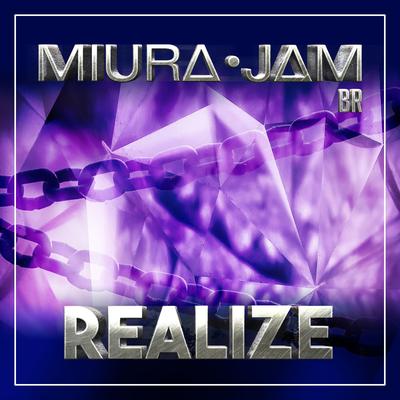 Realize By Miura Jam BR's cover