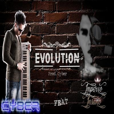 Evolution By Cyber, Império Insano's cover