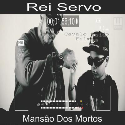 Mansão dos Mortos By Rei Servo's cover