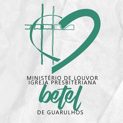 Ministério de Louvor-IPBetel Guarulhos's cover