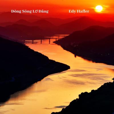 Dòng Sông Lơ Đãng By Edy Hafler's cover