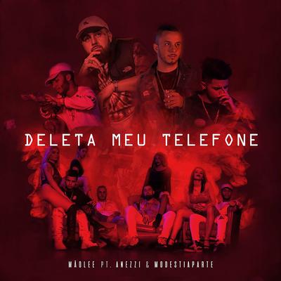 Deleta Meu Telefone By Anezzi, Mãolee, Maquiny's cover