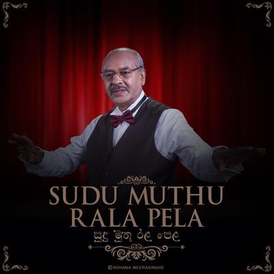 Sudu Muthu Rala Pela [Live] (feat. TM Jayaratne & Sashika Nisansala)'s cover