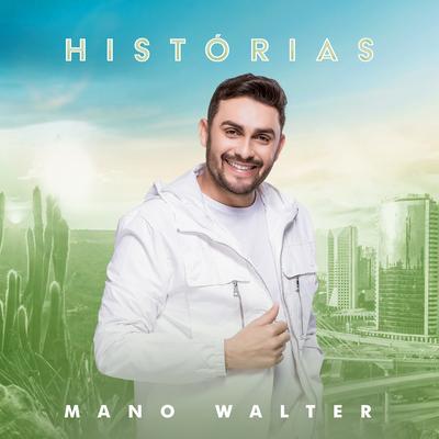Tô Mentindo By Mano Walter's cover