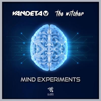 Mind Experiments (Original Mix) By Vandeta, the witcher's cover