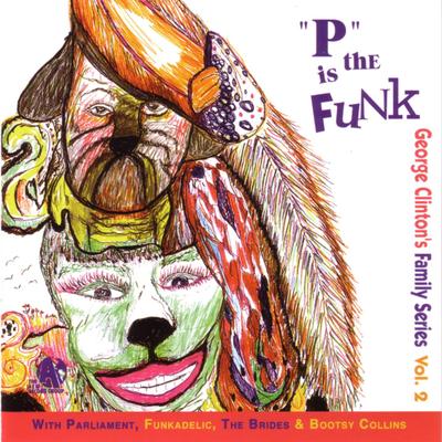 Love Is Something By George Clinton's Family Series Volume 2, Brides of Funkenstein's cover