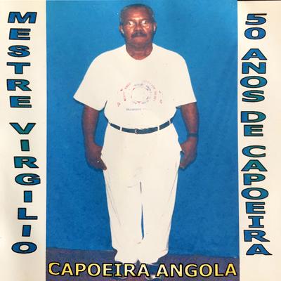 Angola na Bahia By Mestre Virgilio da Faz Grande's cover