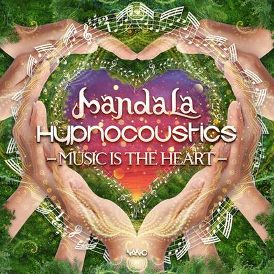 Music Is The Heart (Original Mix) By Mandala (UK), Hypnocoustics's cover