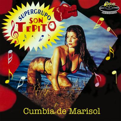 Cumbia de Marisol By Supergrupo Son Tepito's cover