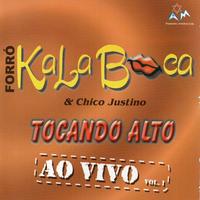 Forró Kala Boca & Chico Justino's avatar cover