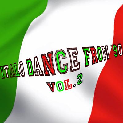 Italo Dance From '90, Vol. 2 (Rarity Collection Oldies Tunes)'s cover