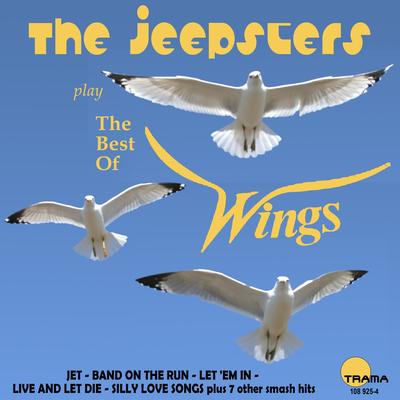 Silly Love Songs By The Jeepsters's cover