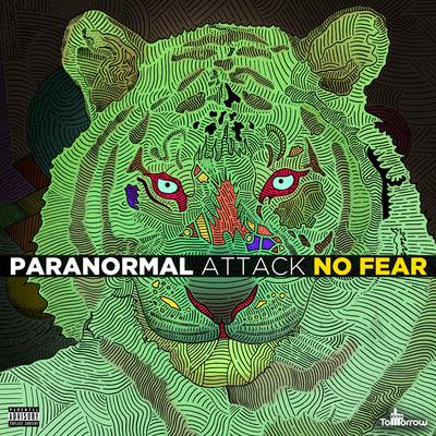 No Fear (Original Mix) By Paranormal Attack, Cosmonet's cover