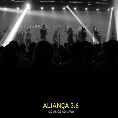 Aliança 3:6's cover