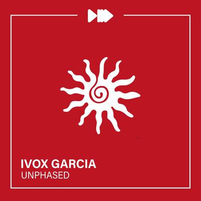 Unphased By Ivox Garcia's cover